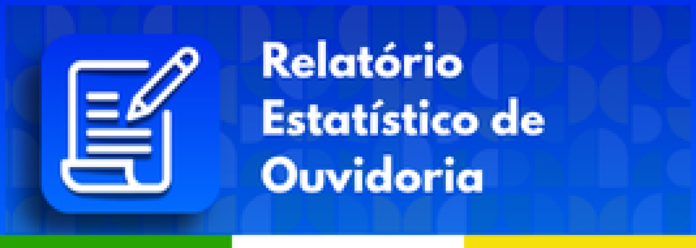 Relatório Estatístico de Ouvidoria